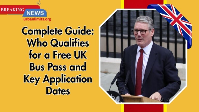 Complete Guide: Who Qualifies for a Free UK Bus Pass and Key Application Dates