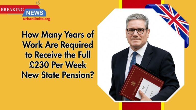 How Many Years of Work Are Required to Receive the Full £230 Per Week New State Pension?